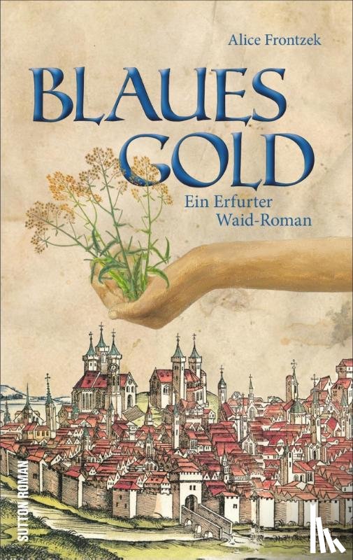 Frontzek, Alice - Blaues Gold