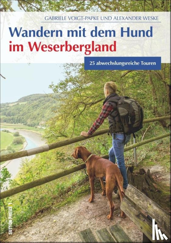 Voigt-Papke, Gabriele, Weske, Alexander - Wandern mit dem Hund im Weserbergland