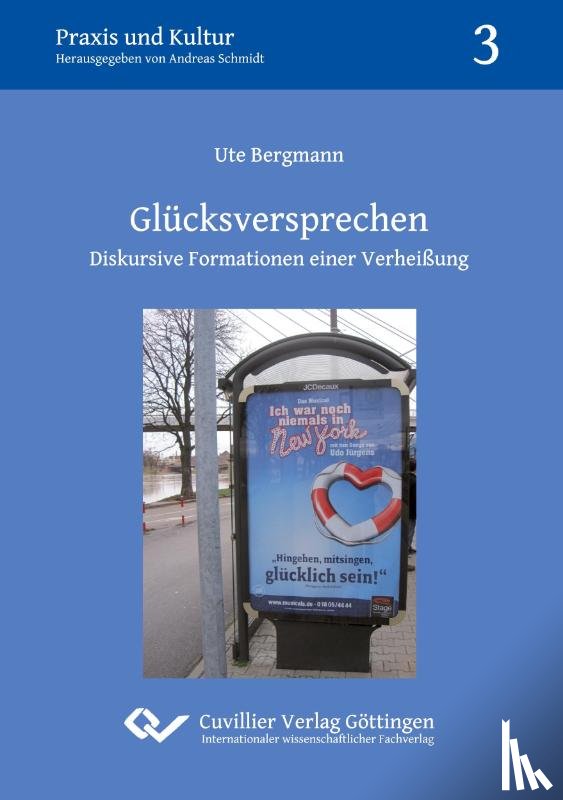 Bergmann, Ute - Glücksversprechen (Band 3). Diskursive Formationen einer Verheißung