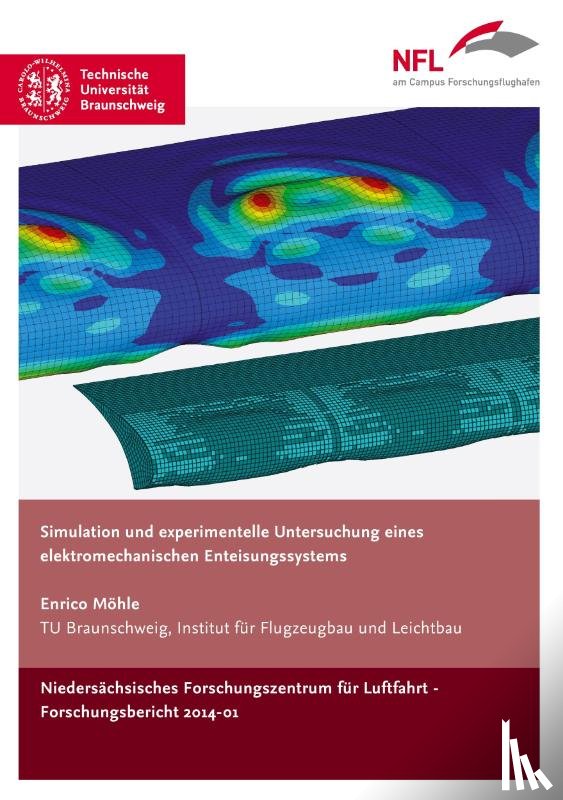 Möhle, Enrico - Simulation und experimentelle Untersuchung eines elektromechanischen Enteisungssystems