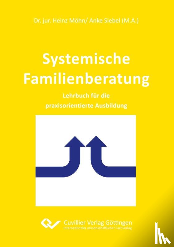 Siebel, Anke, Möhn, Heinz - Systemische Familienberatung