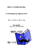 Kühle-Weidemeier, Matthias - 6. Praxistagung Deponie 2014 - Betrieb - Abschluss - Nachnutzung