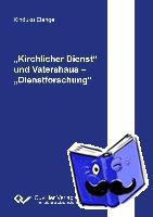 Elenge, Kinduku - ¿Kirchlicher Dienst¿ und Vatershaus ¿ ¿Dienstforschung¿