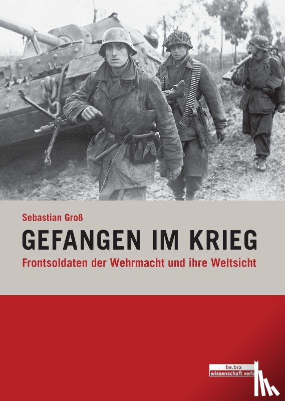 Groß, Sebastian - Gefangen im Krieg