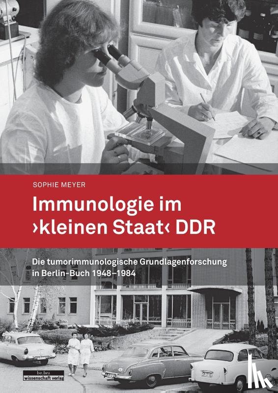 Meyer, Sophie - Immunologie im 'kleinen Staat' DDR