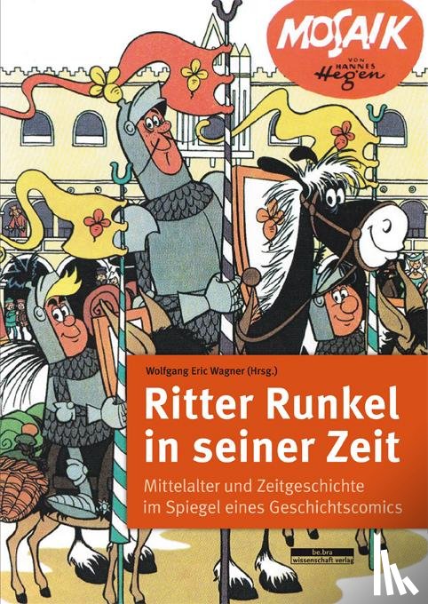  - Ritter Runkel in seiner Zeit