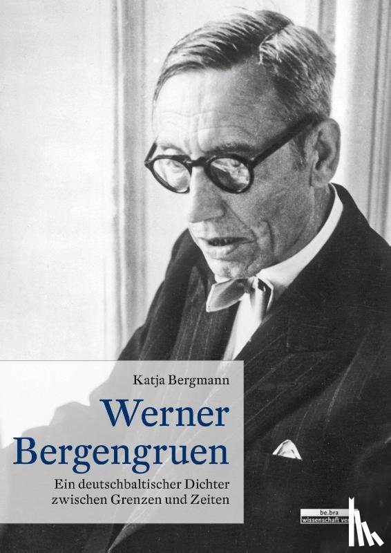 Katja Bergmann - Werner Bergengruen