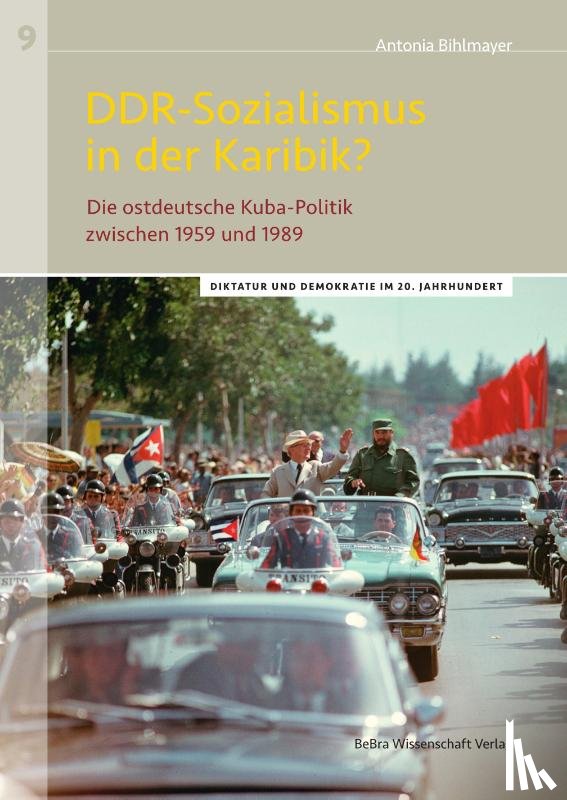 Bihlmayer, Antonia - DDR-Sozialismus in der Karibik?