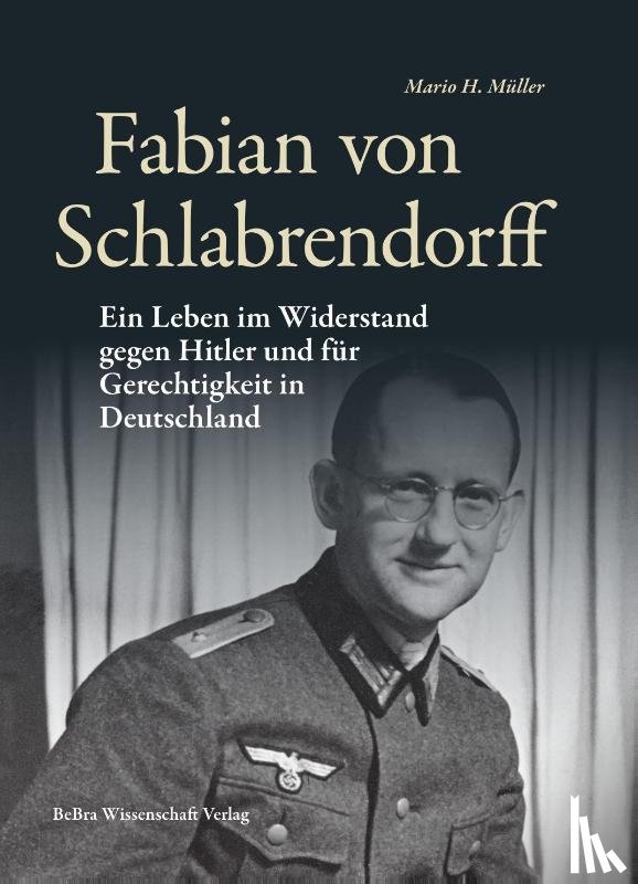 Müller, Mario H. - Fabian von Schlabrendorff