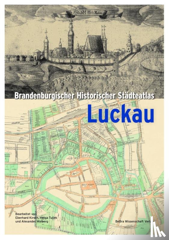  - Brandenburgischer Historischer Städteatlas Luckau