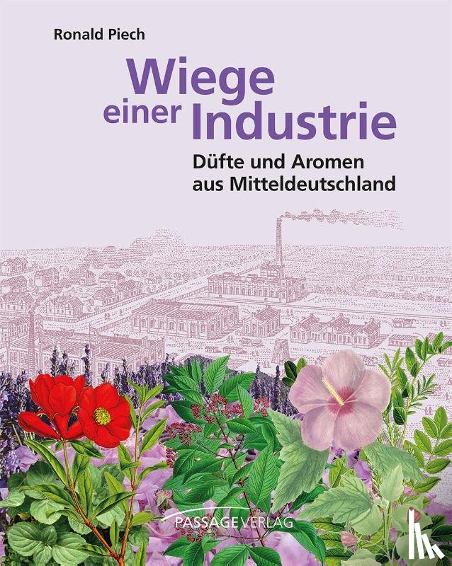 Piech, Ronald - Wiege einer Industrie