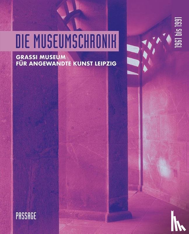 Thormann, Olaf - Die Museumschronik 1961 bis 1991