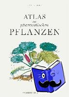 Hallé, Francis - Atlas der phantastischen Pflanzen