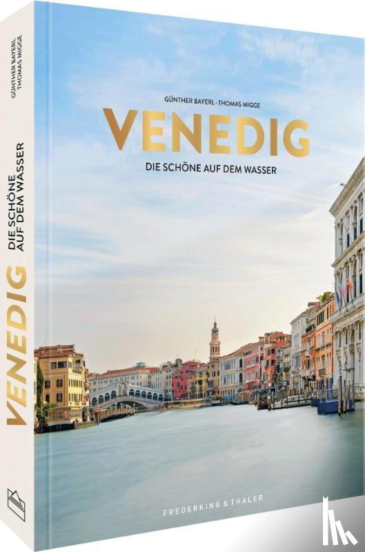 Bayerl, Günther, Migge, Thomas - Venedig