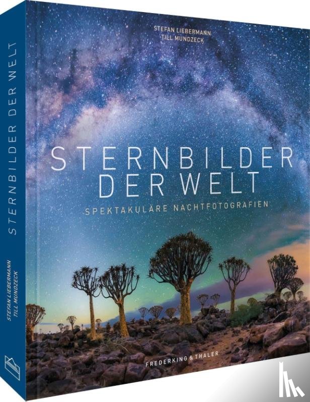Liebermann, Stefan, Mundzeck, Till - Bildband - Sternbilder