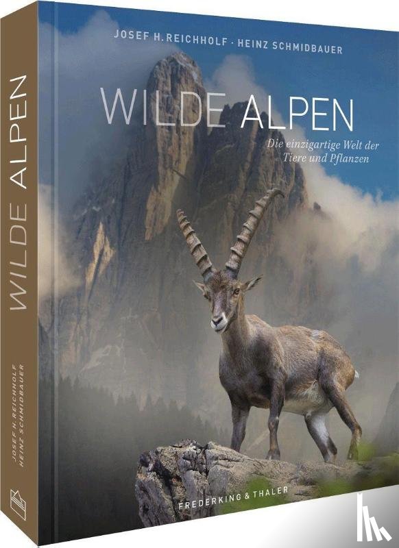 Reichholf, Josef H. - Wilde Alpen