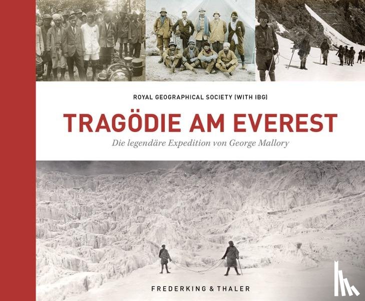 Royal Geographical Society (With The Institute Of British Geographers) - Tragödie am Everest
