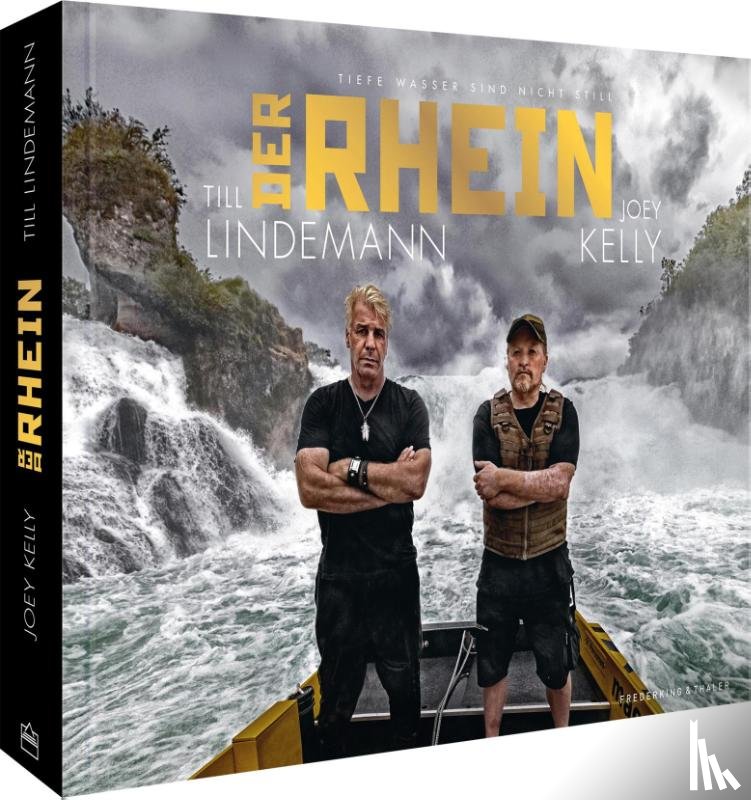 Lindemann, Till, Joey Kelly - Deutschland Bildband - Der Rhein