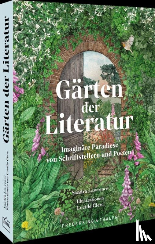 Lawrence, Sandra, Clerc, Lucille - Gärten der Literatur