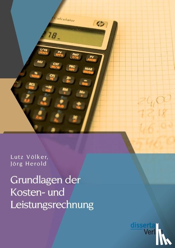 Voelker, Lutz, Herold, Joerg - Grundlagen der Kosten- und Leistungsrechnung