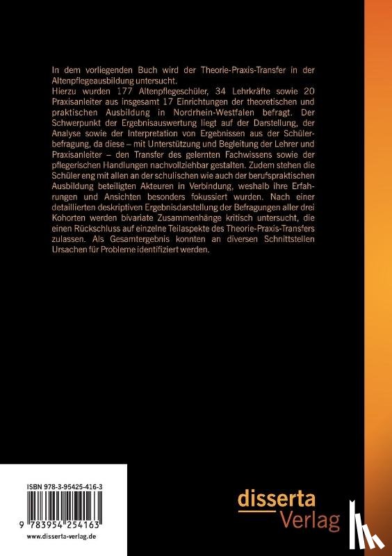 Beckmann, Tobias - Der Theorie-Praxis-Transfer in der Altenpflegeausbildung aus der Sicht von Altenpflegeschulern, -lehrern und Praxisanleitern