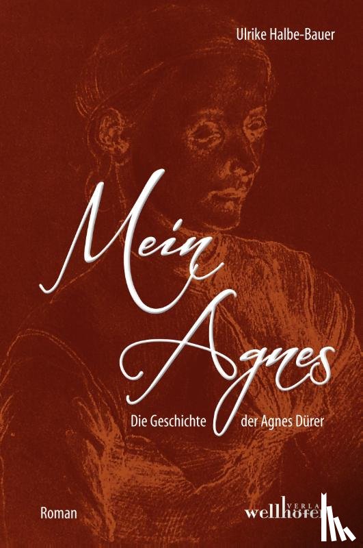 Halbe-Bauer, Ulrike - Mein Agnes