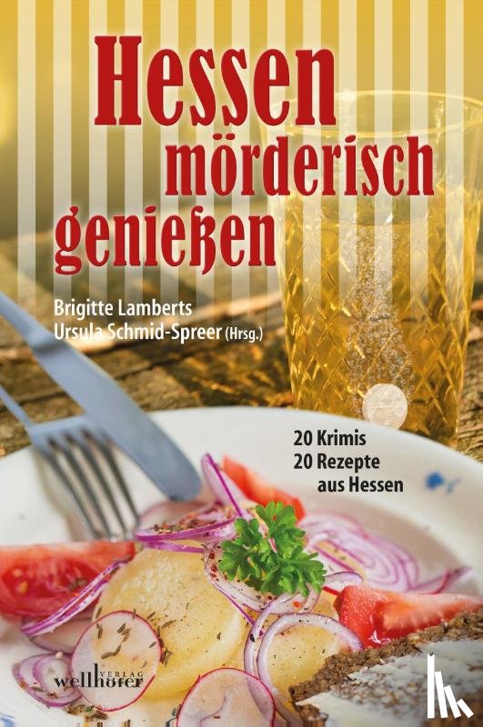 Speidel, Joachim, Quinke, Sibyl, Vollenberg, Brigitte, Meyer, Martin - Hessen mörderisch genießen