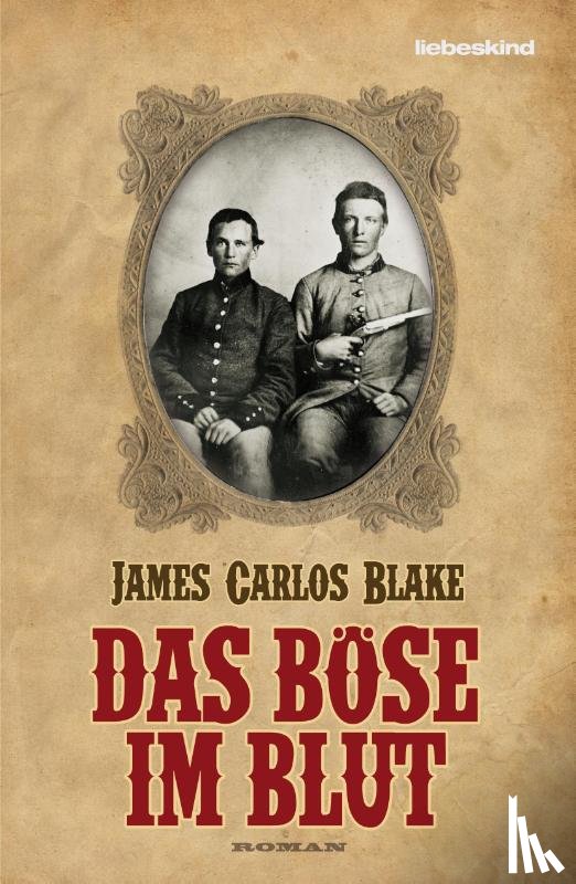 Blake, James Carlos - Das Böse im Blut