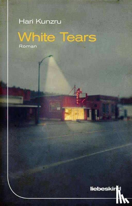 Kunzru, Hari - White Tears