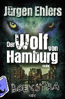 Ehlers, Jürgen - Der Wolf von Hamburg