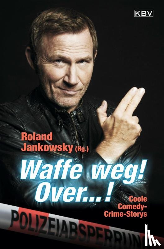 Kramp, Ralf, Sauer, Beate, Stickelbroeck, Klaus, Eßer, Angela - Waffe weg! Over...!
