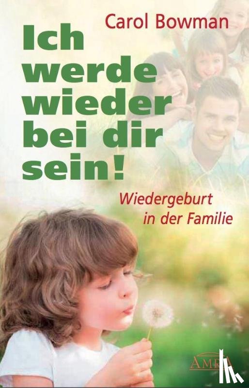 Bowman, Carol - Ich werde wieder bei dir sein!