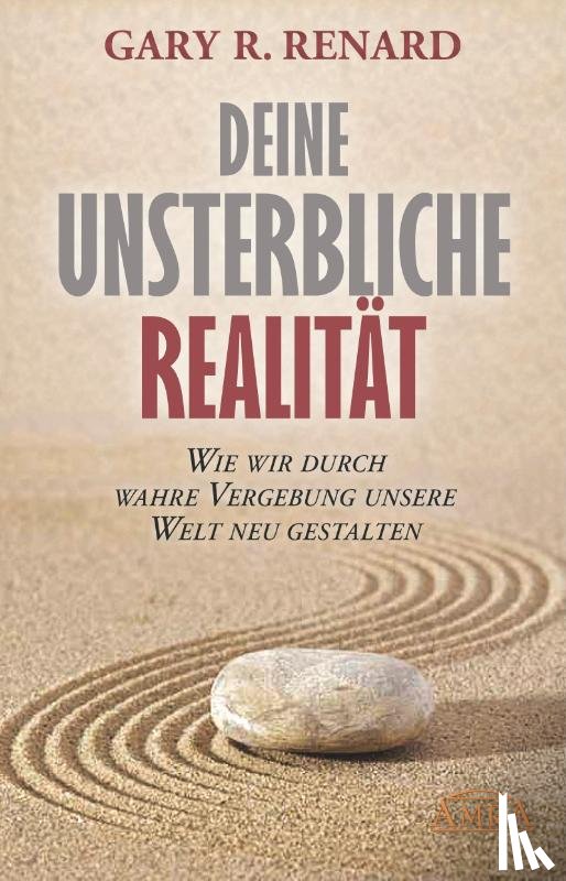 Renard, Gary R. - Deine unsterbliche Realität