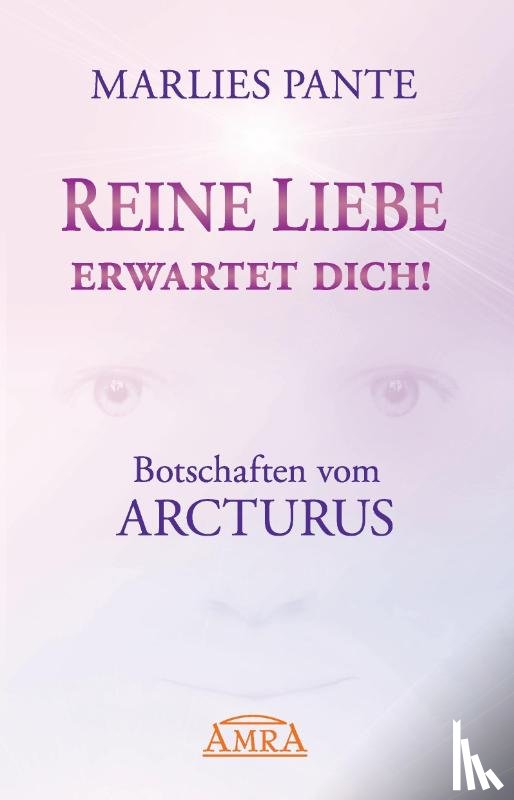 Pante, Marlies - Reine Liebe erwartet dich!