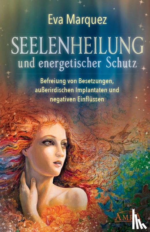 Marquez, Eva - Seelenheilung und energetischer Schutz