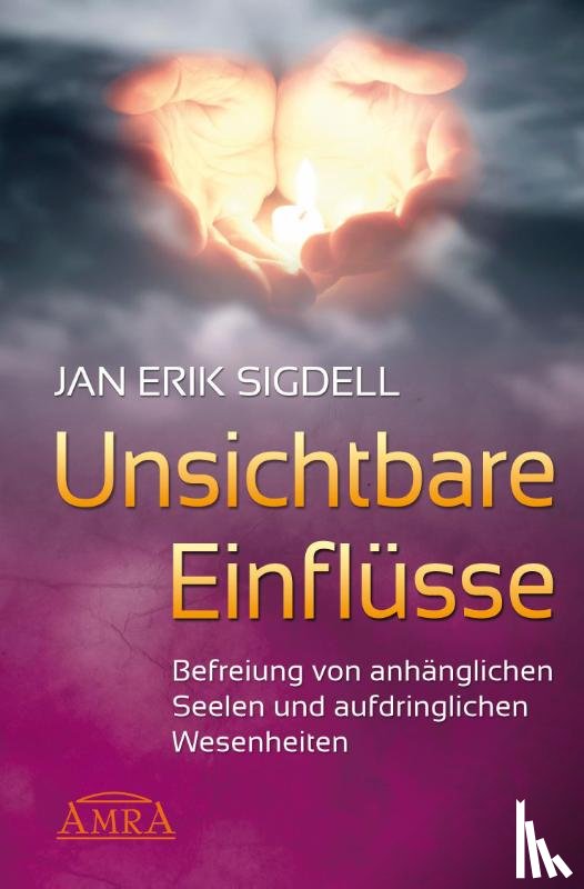 Sigdell, Jan Erik - Unsichtbare Einflüsse