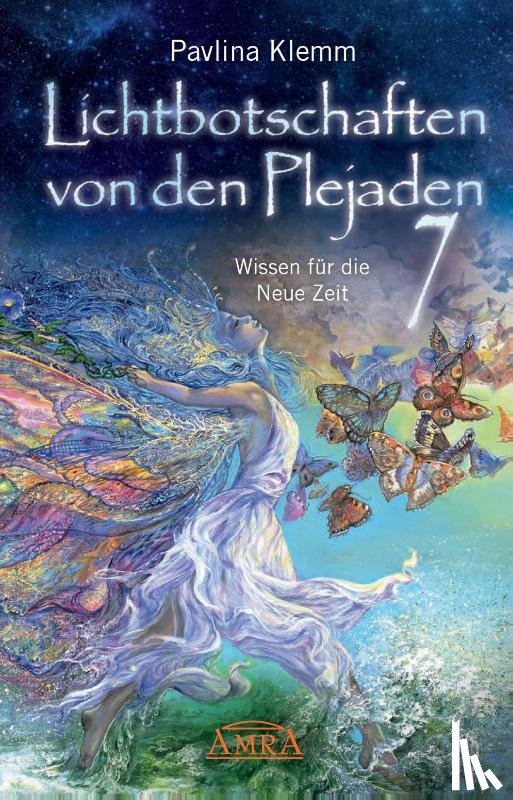 Klemm, Pavlina - Lichtbotschaften von den Plejaden Band 7