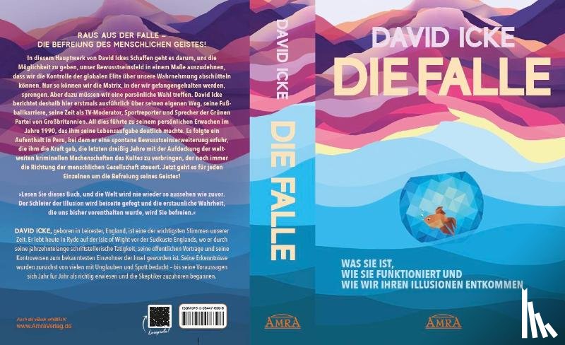 Icke, David - DIE FALLE. Was sie ist, wie sie funktioniert und wie wir ihren Illusionen entkommen