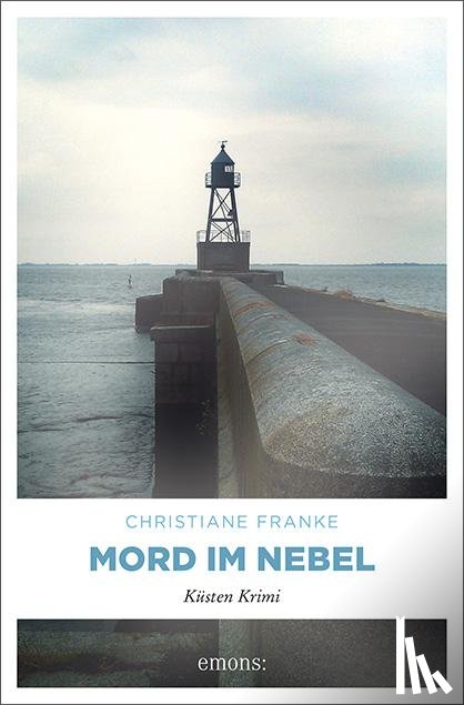 Franke, Christiane - Mord im Nebel