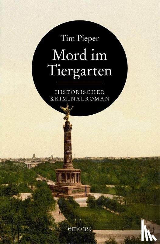 Pieper, Tim - Mord im Tiergarten