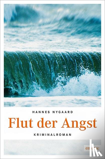 Nygaard, Hannes - Flut der Angst