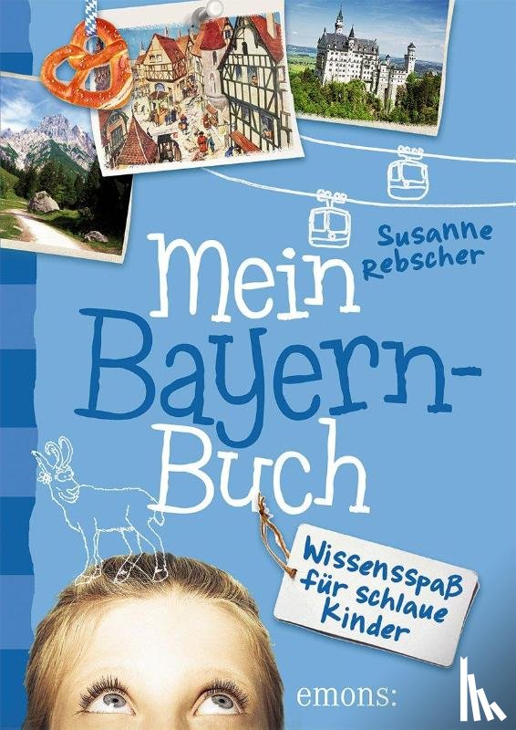 Rebscher, Susanne - Mein Bayern-Buch