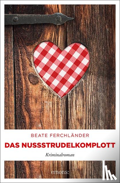 Ferchländer, Beate - Das Nussstrudelkomplott