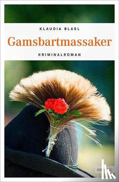 Blasl, Klaudia - Gamsbartmassaker