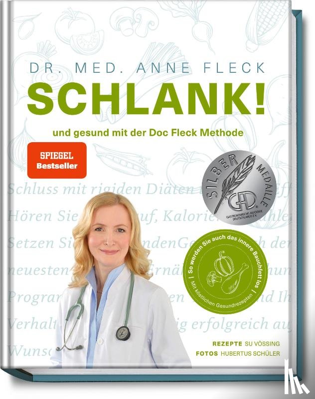 Fleck, Anne, Vössing, Su - Schlank! und gesund mit der Doc Fleck Methode
