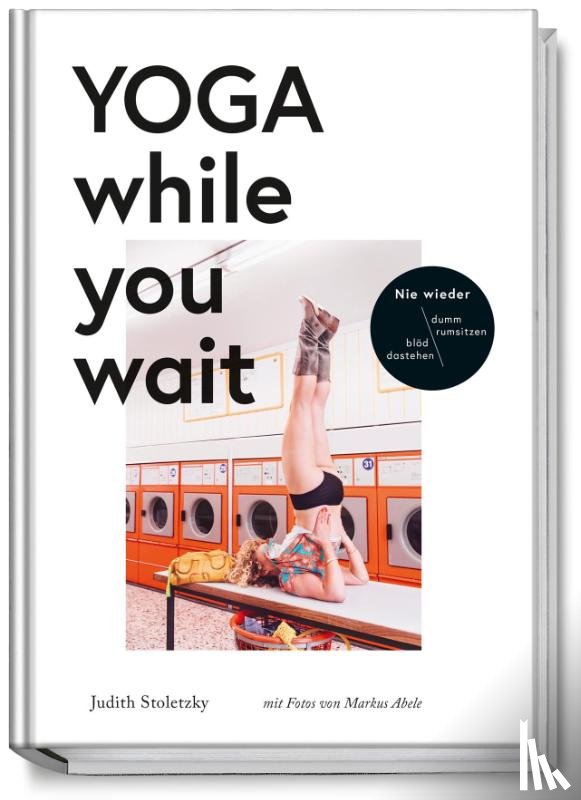 Stoletzky, Judith - Yoga while you wait