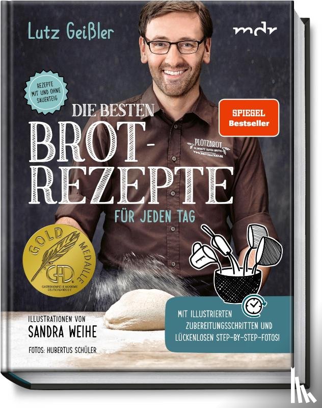 Geißler, Lutz - Die besten Brotrezepte für jeden Tag
