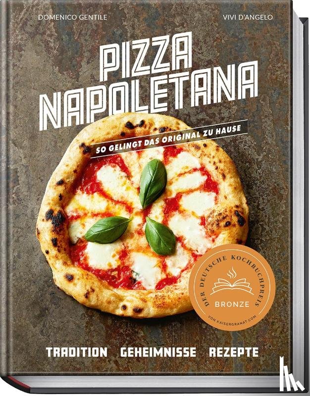 Gentile, Domenico, D'Angelo, Vivi - Pizza Napoletana