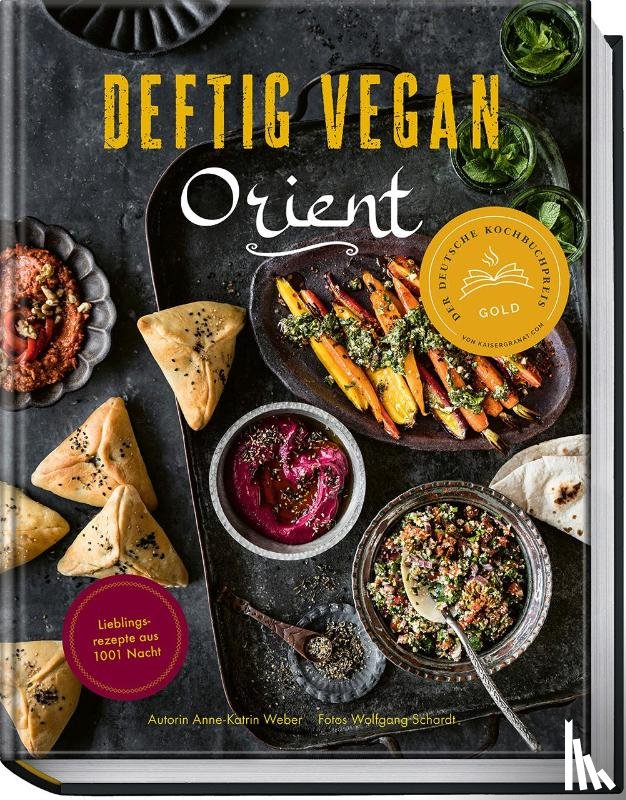 Weber, Anne-Katrin - Deftig vegan Orient