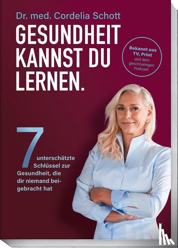 Schott, Cordelia - Gesundheit kannst du lernen.